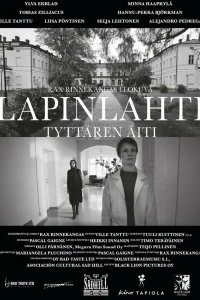 Постер к Лапинлахти. Мать дочери (2021)